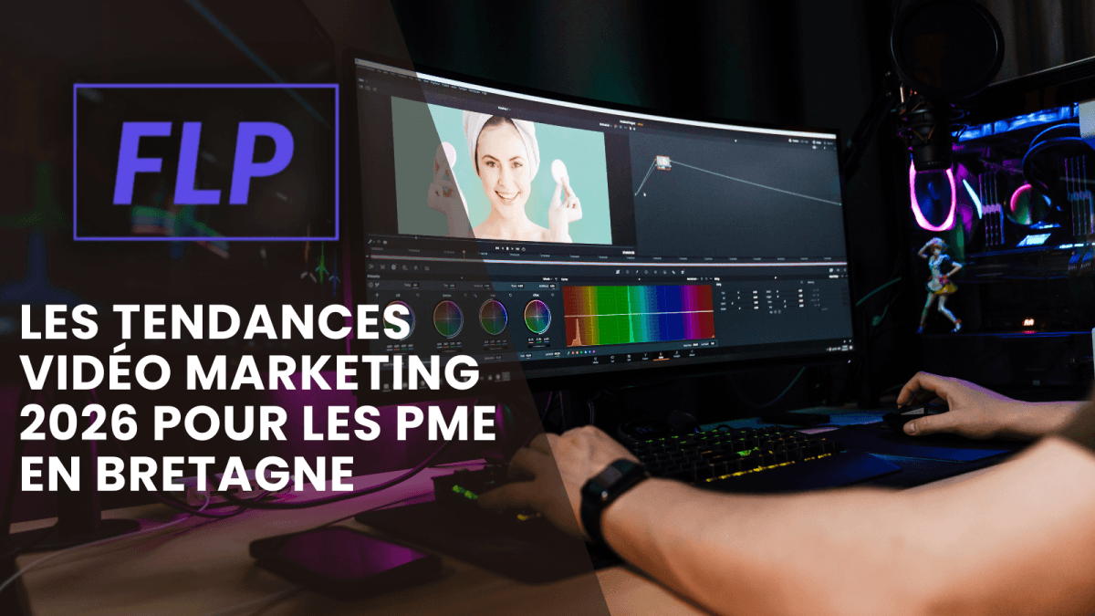 Les Tendances Vidéo Marketing 2026 pour les PME en Bretagne